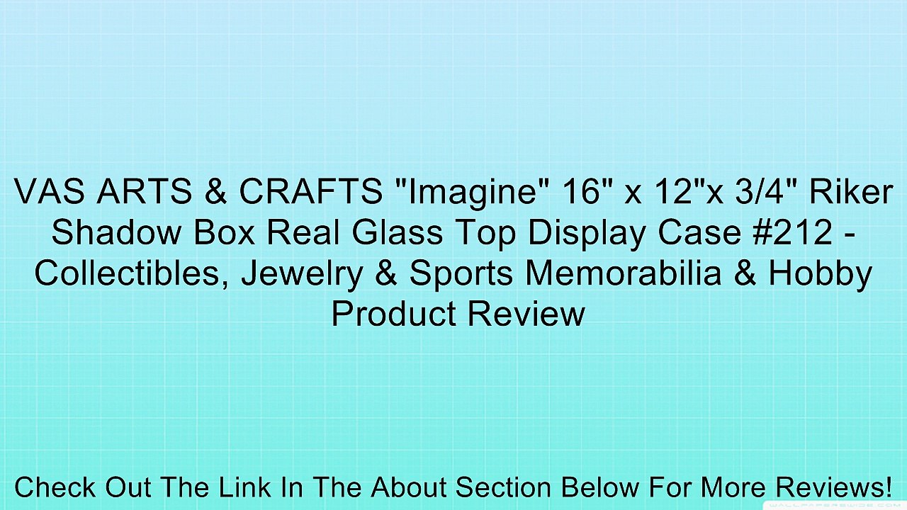 VAS ARTS & CRAFTS "Imagine" 16" x 12"x 3/4" Riker Shadow Box Real Glass Top Display Case #212 - Collectibles, Jewelry & Sports Memorabilia & Hobby Review