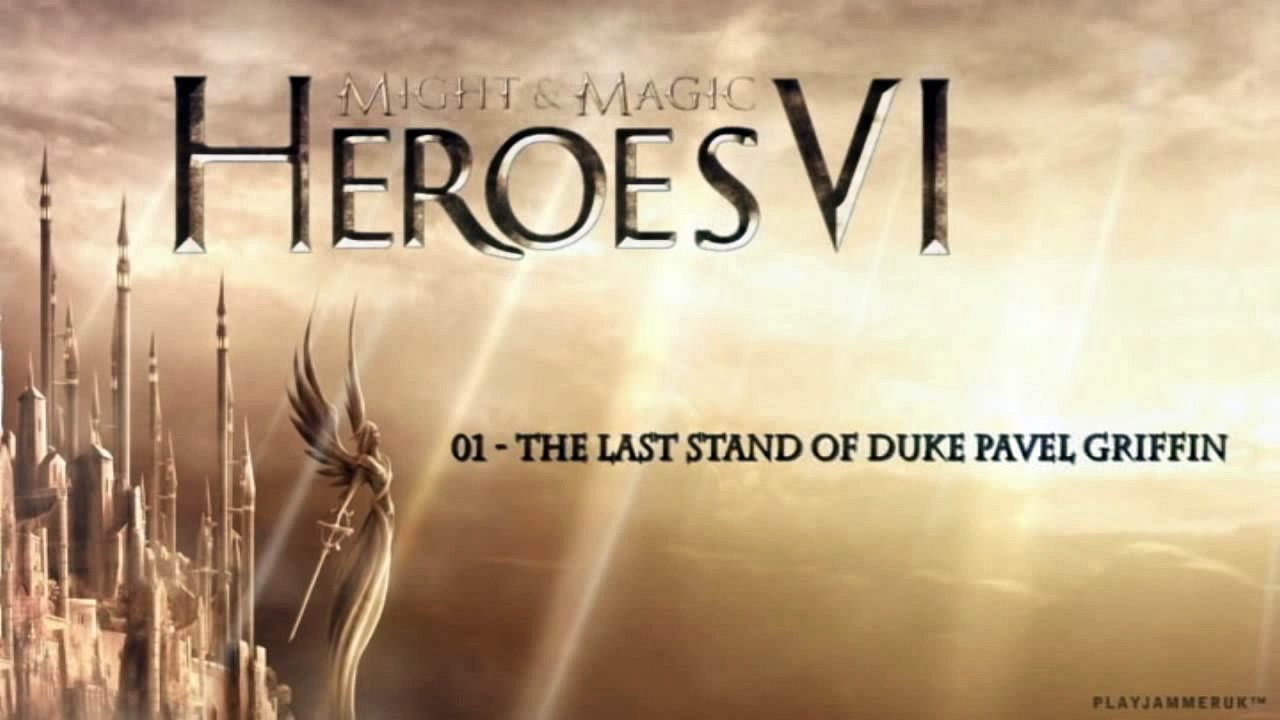 Might & Magic Heroes VI [OST] - 01 - The Last Stand Of Duke Pavel Griffin