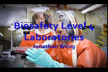 PSA: BSL-4 Laboratories