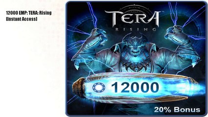 12000 EMP: TERA: Rising [Instant Access]