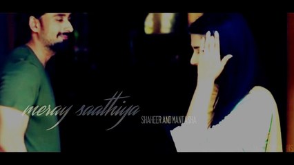 shaheer & mantasha || meray saathiya