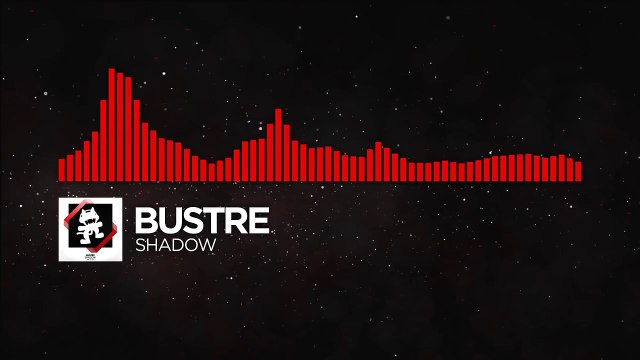 [DnB] - Bustre - Shadow [Monstercat Release]