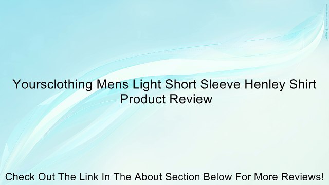 Yoursclothing Mens Light Short Sleeve Henley Shirt Review