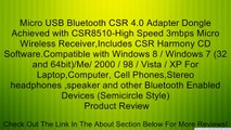 Micro USB Bluetooth CSR 4.0 Adapter Dongle Achieved with CSR8510-High Speed 3mbps Micro Wireless Receiver,Includes CSR Harmony CD Software.Compatible with Windows 8 / Windows 7 (32 and 64bit)/Me/ 2000 / 98 / Vista / XP For Laptop,Computer, Cell Phones,Ste