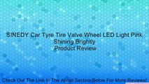 SINEDY Car Tyre Tire Valve Wheel LED Light Pink Shining Brightly Review