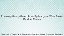 Runaway Bunny Board Book By Margaret Wise Brown Review