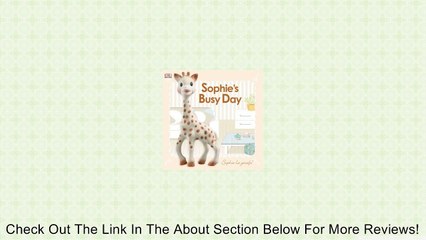 Baby Touch-and-feel: Sophie La Girafe: Sophie's Busy Day Board Book Review