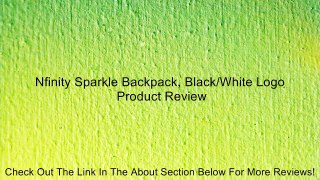Nfinity Sparkle Backpack, Black/White Logo Review