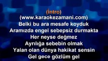 Doğuş - Gece Gözlüm - 2012 TÜRKÇE KARAOKE