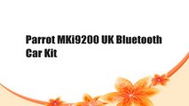 Parrot MKi9200 UK Bluetooth Car Kit