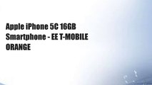 Apple iPhone 5C 16GB Smartphone - EE T-MOBILE ORANGE