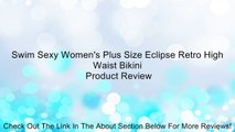 Swim Sexy Women's Plus Size Eclipse Retro High Waist Bikini Review