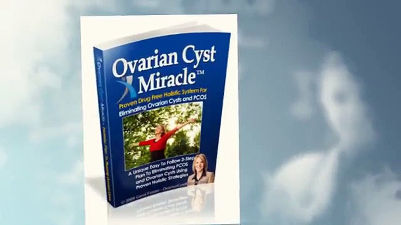Ovarian Cyst Miracle By Carol Foster Download