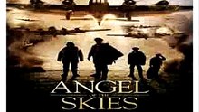 Angel of the Skies (2013) Full Movie
