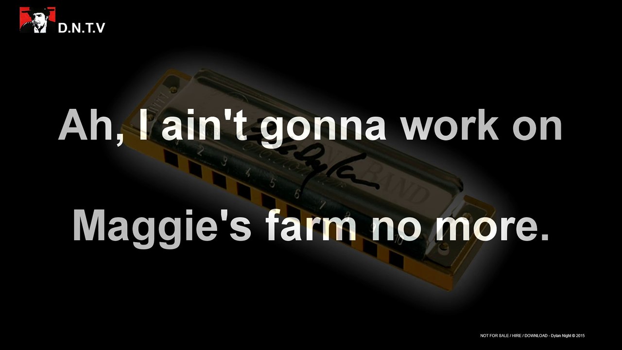 Dylan Night - Maggie's Farm (G)