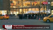 Front National : Le regard étranger sur Marine Le Pen