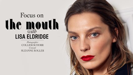 Focus on the mouth with Lisa Eldridge
