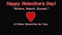 HAPPY VALENTINE'S DAY Song E-card Music Video BOLERO Romantic Valentine Songs LOVE U 2012 ideas