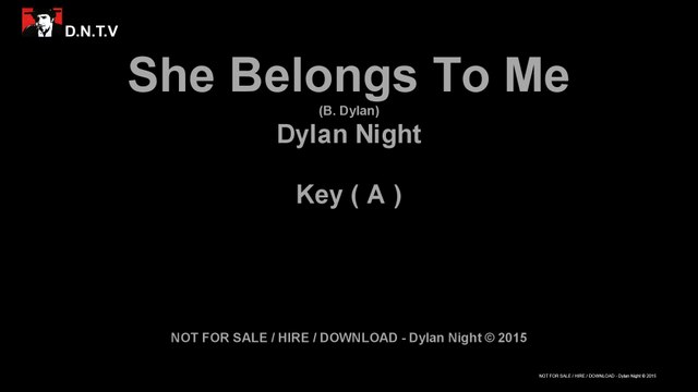 Dylan Night - She Belongs To Me (A) (NO Harmonica)