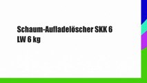 Schaum-Aufladelöscher SKK 6 LW 6 kg