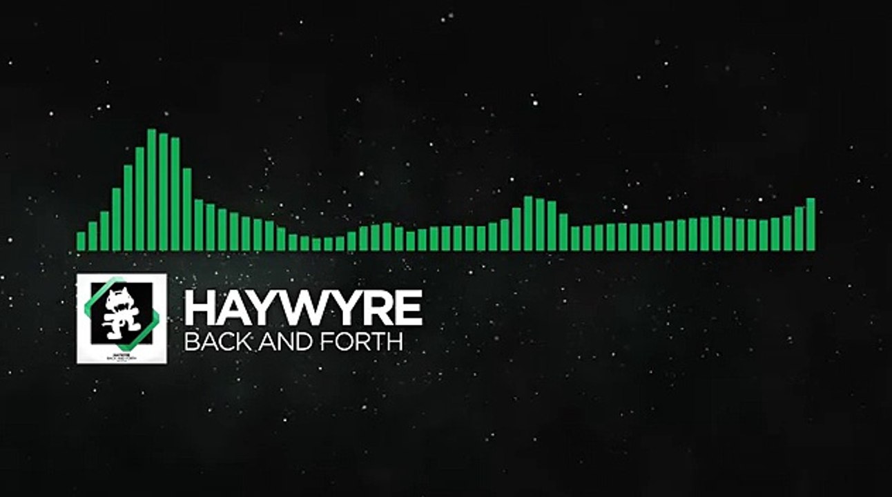 [Glitch Hop _ 110BPM] - Haywyre - Back and Forth [Monstercat Release]