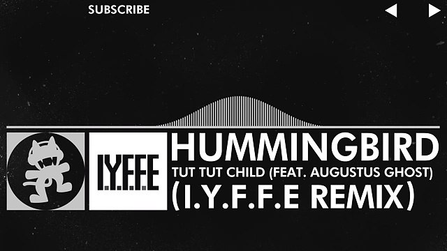 [Glitch Hop _ 110BPM] - Tut Tut Child - Hummingbird (feat. Augustus Ghost) (I.Y.F.F.E Remix) [Free Remix Week]