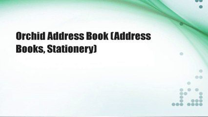 Orchid Address Book (Address Books, Stationery)