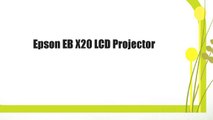 Epson EB X20 LCD Projector