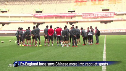 Chinese soccer faces ping pong challenge: Eriksson