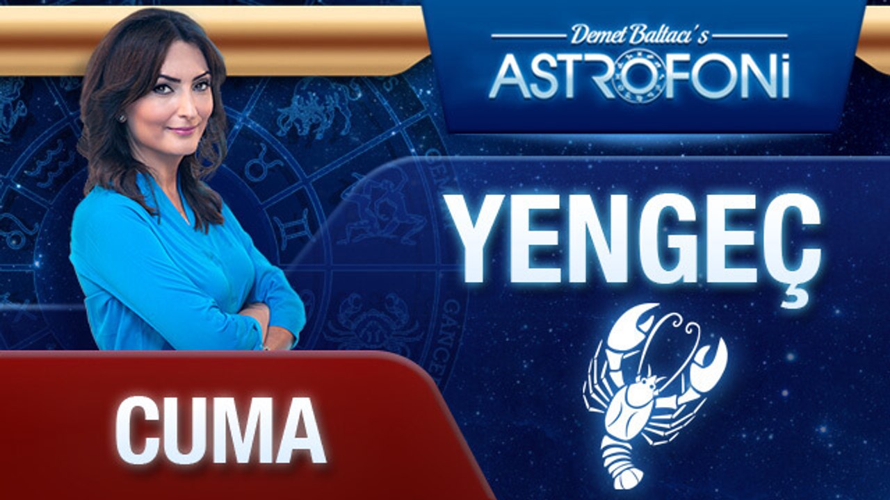 YENGEÇ burcu günlük yorumu, bugün (24 Nisan 2015)