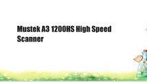 Mustek A3 1200HS High Speed Scanner