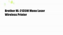 Brother HL-2135W Mono Laser Wireless Printer