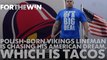 Polish-born Vikings lineman is chasing his American dream, which is tacos