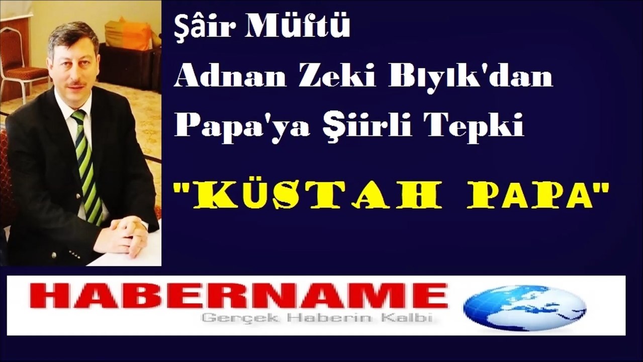 Küstah Papa-Adnan Zeki Bıyık (Şair Müftü)