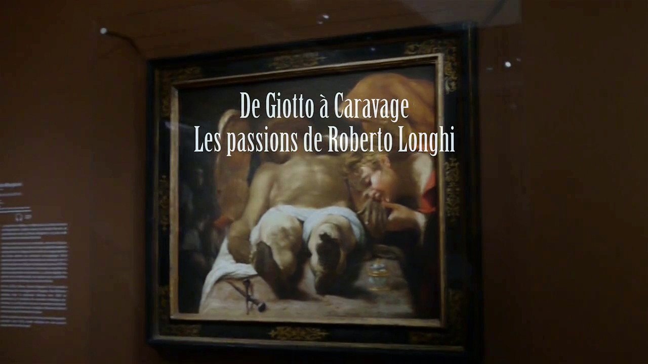 Exposition "de Giotto à Caravage : les passions de Roberto Longhi"