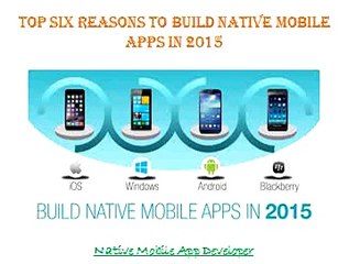 Build Native Mobile Apps in 2015