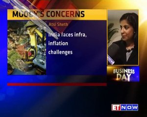 Atsi Sheth of Moody’s - Many Hurdles To An Upgrade For India