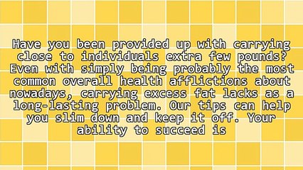 Make Fat Loss Easier With One Of These Recommendations