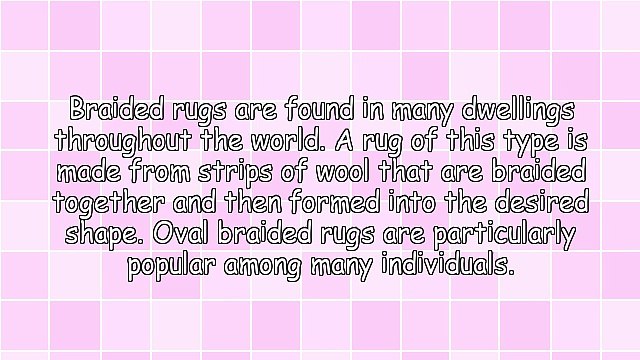 Oval Braided Rugs Add Style And Beauty To A Dwelling