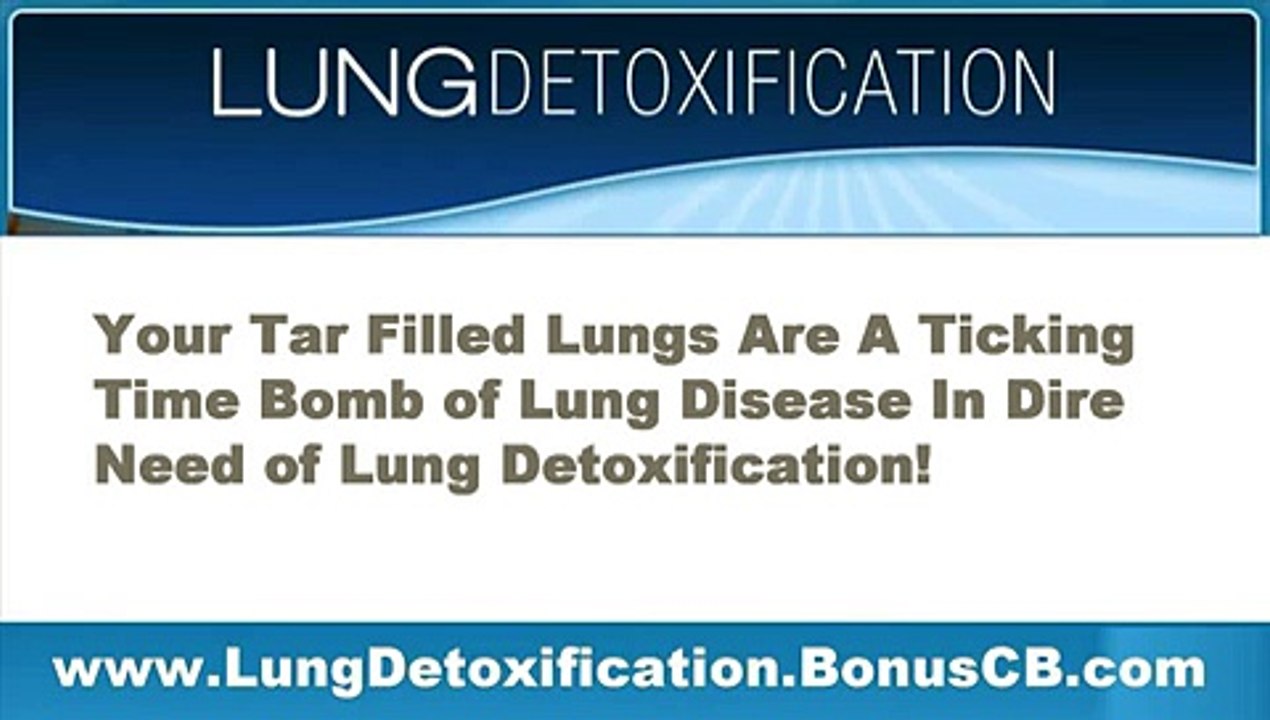 Lung Detoxification - Detox Quit Smoking - lung cleanse - lung cancer treatments