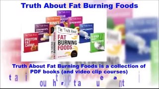 Fat burning foods, The truth about fat burning foods