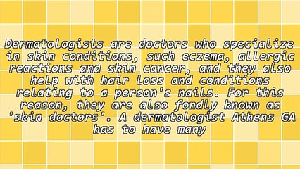 Tips For Finding Excellent Dermatologist Athens GA