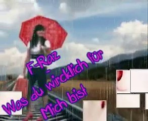 F-raz -  Was du wirklich für mich bist ღ