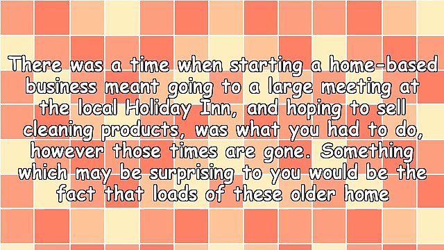 The World Wide Web Has Made It Easier For Folks To Realize Success In A Home Business