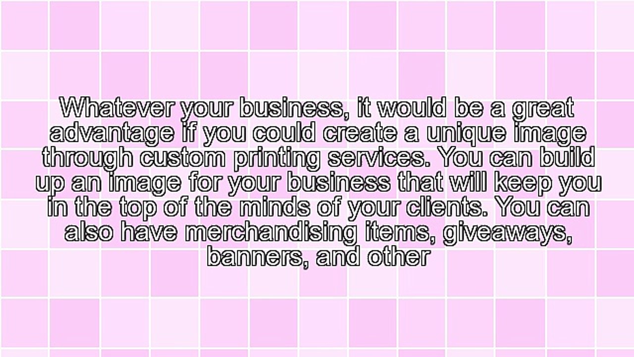 Create A Unique Image With Custom Printing Services