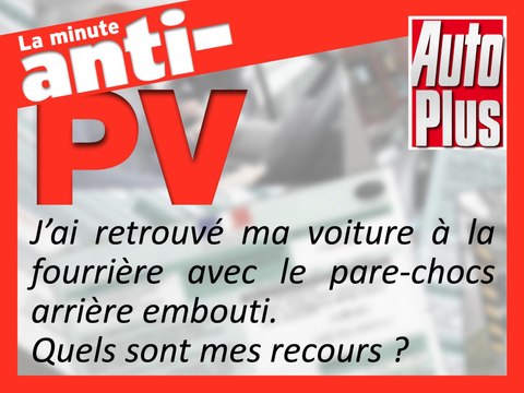 On a bigné ma voiture à la fourrière, que faire ?