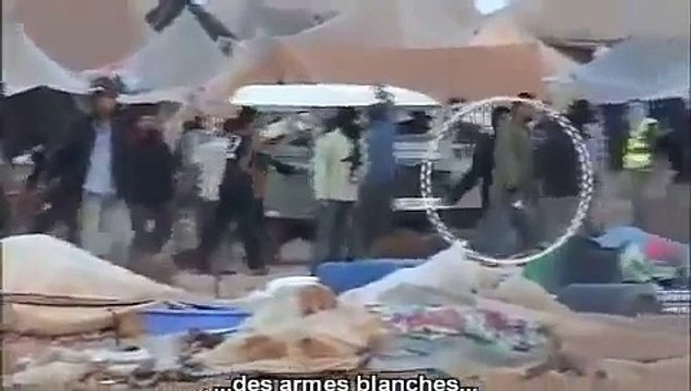 La vérité les violences à Laayoune - Polisario - Sahara - Maroc - vidéo