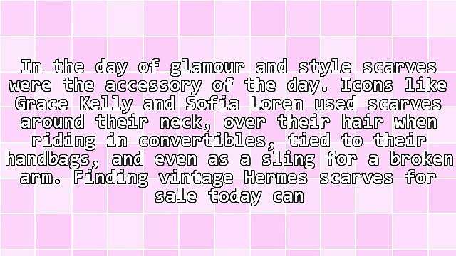 Finding The Best Place To Buy Vintage Hermes Scarves For Sale