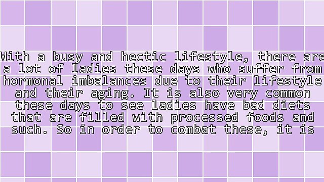 Ways On How To Balance Hormones In Women Naturally