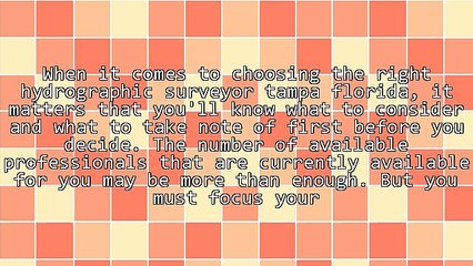 Choosing A Good Hydrographic Surveyor